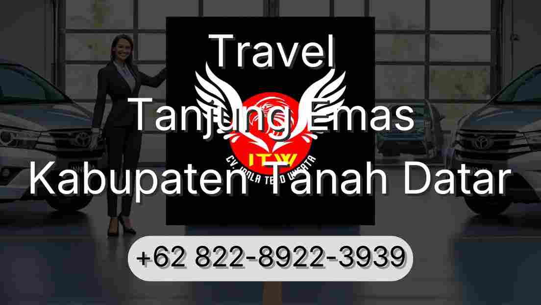 Travel Tanjung Emas Kabupaten Tanah Datar