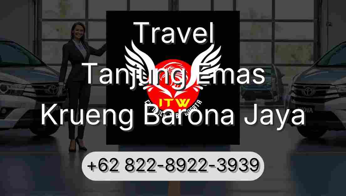 Travel Tanjung Emas Krueng Barona Jaya