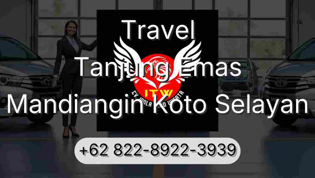 Travel Tanjung Emas Mandiangin Koto Selayan