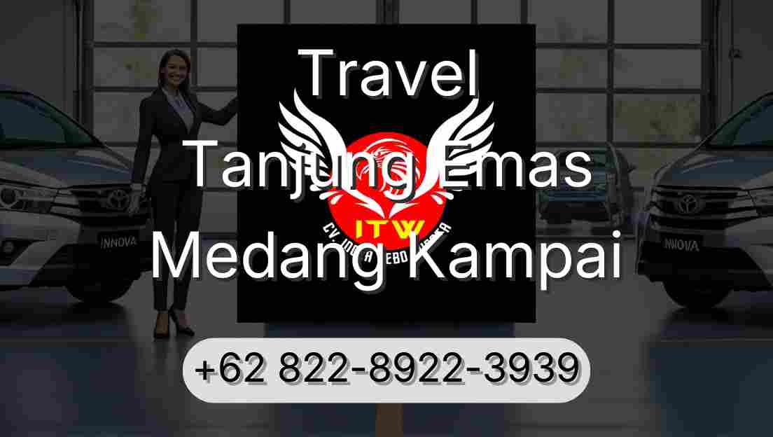 Travel Tanjung Emas Medang Kampai