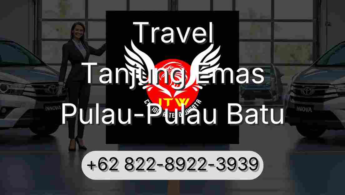 Travel Tanjung Emas Pulau-Pulau Batu