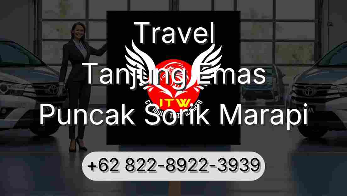 Travel Tanjung Emas Puncak Sorik Marapi