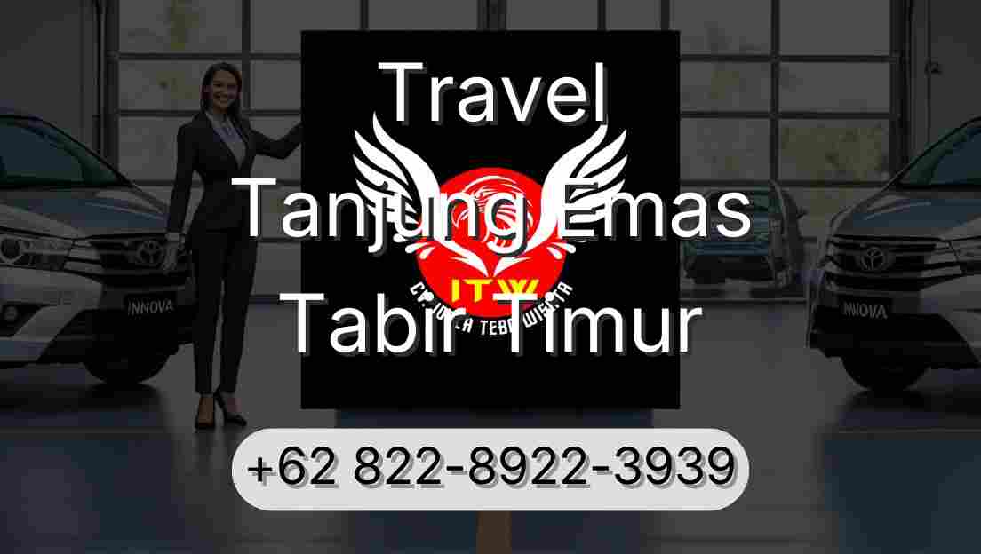 Travel Tanjung Emas Tabir Timur