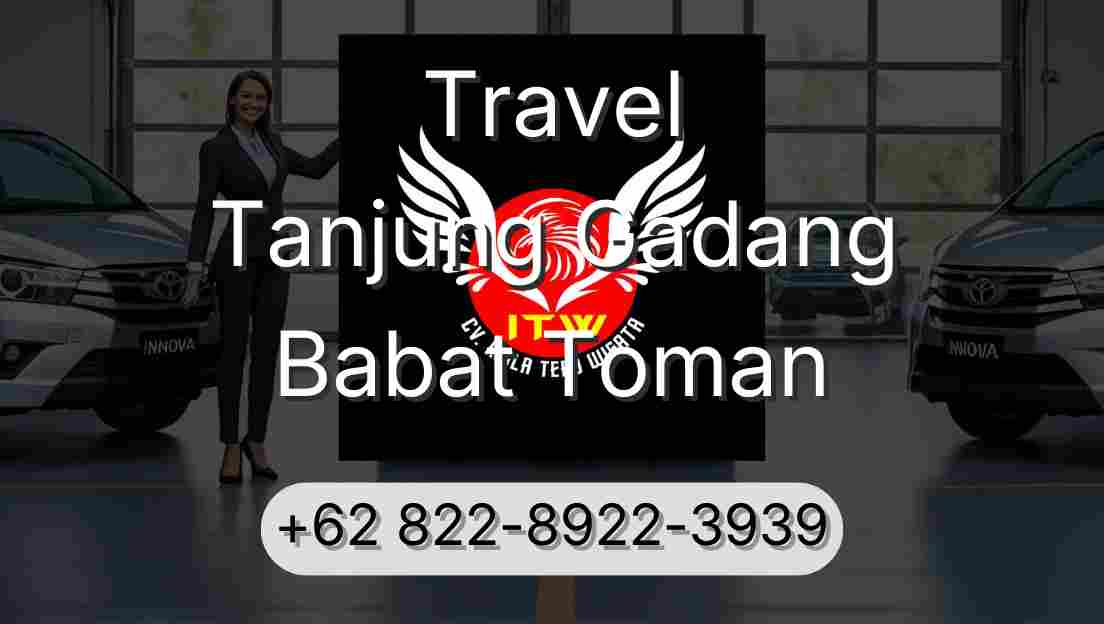 Travel Tanjung Gadang Babat Toman