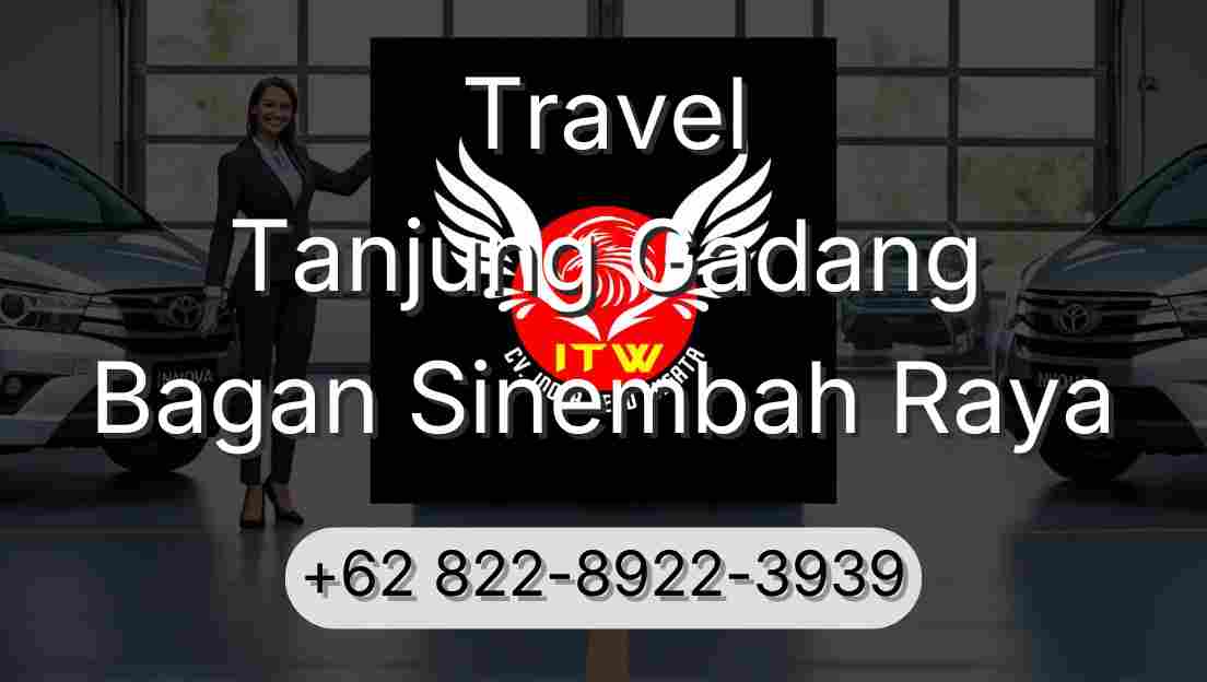 Travel Tanjung Gadang Bagan Sinembah Raya