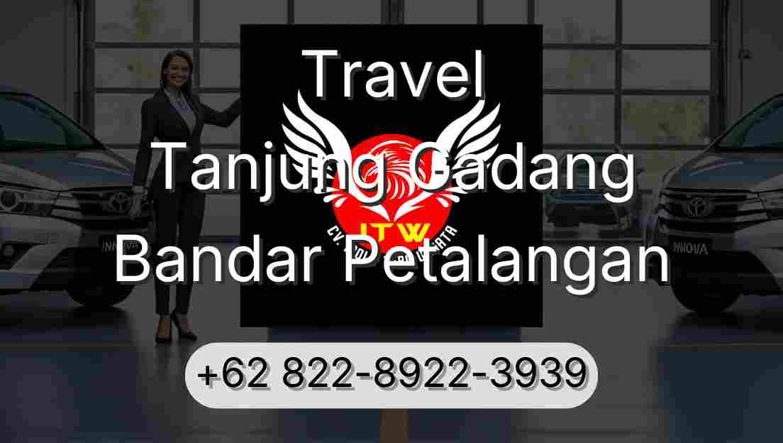 Travel Tanjung Gadang Bandar Petalangan