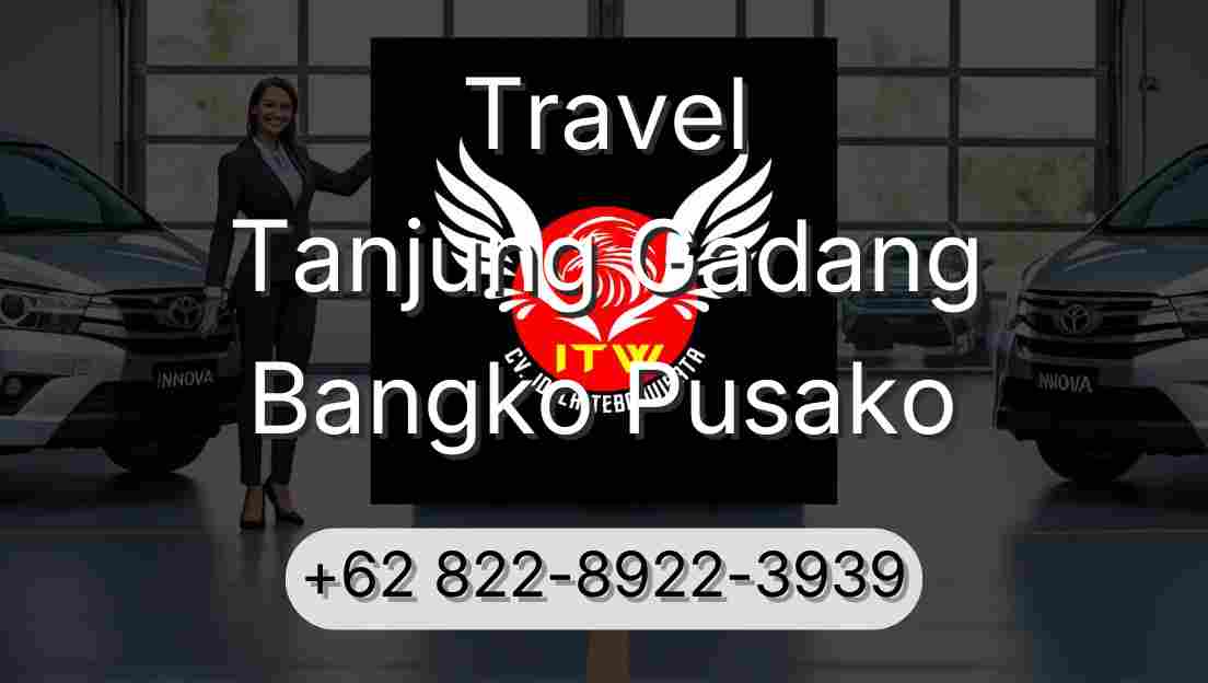 Travel Tanjung Gadang Bangko Pusako