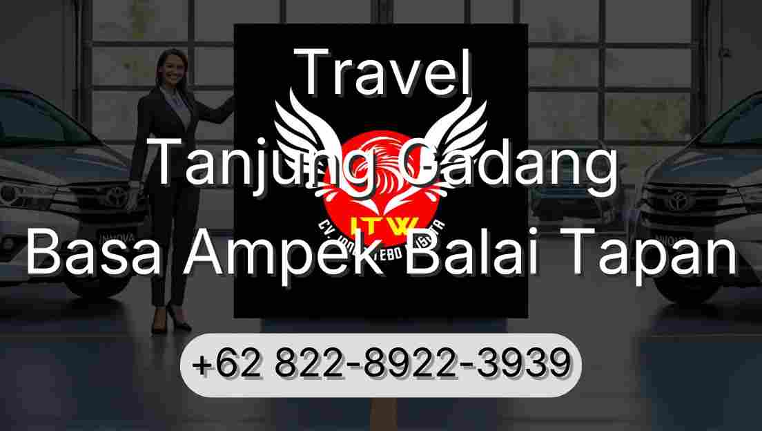 Travel Tanjung Gadang Basa Ampek Balai Tapan