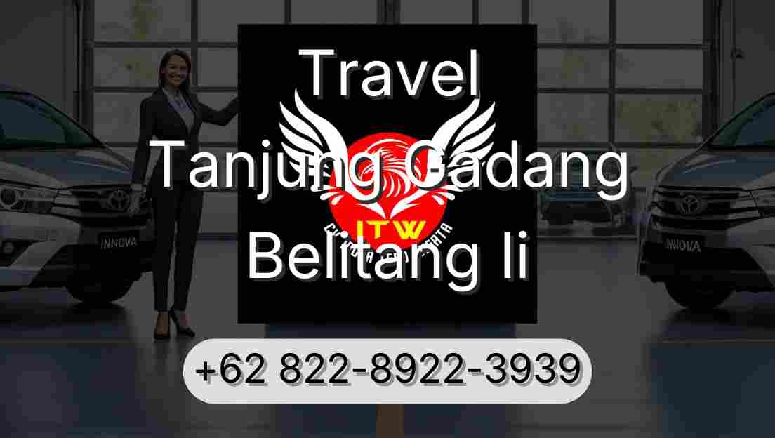 Travel Tanjung Gadang Belitang Ii
