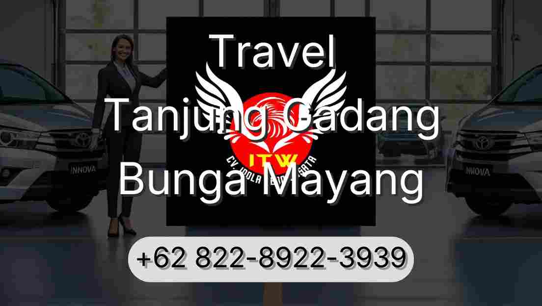 Travel Tanjung Gadang Bunga Mayang