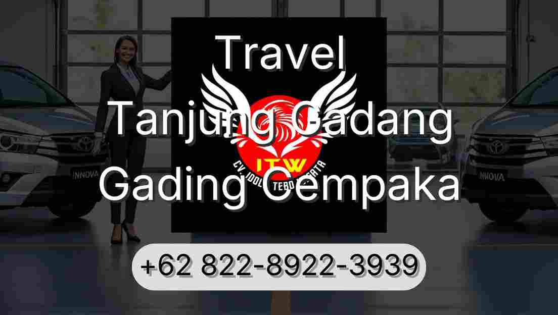 Travel Tanjung Gadang Gading Cempaka