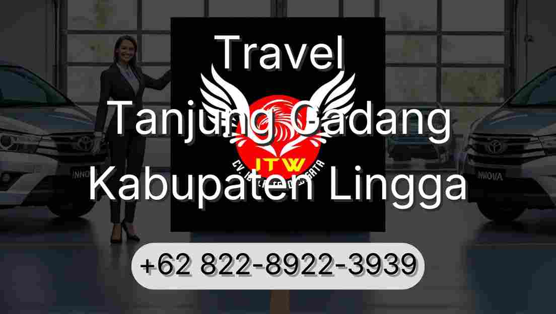 Travel Tanjung Gadang Kabupaten Lingga