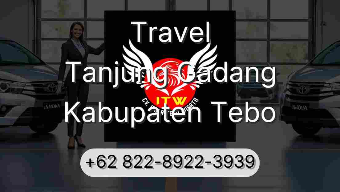 Travel Tanjung Gadang Kabupaten Tebo