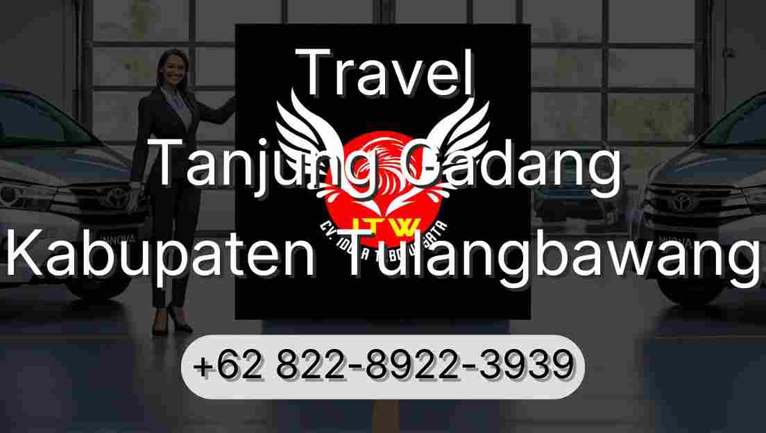 Travel Tanjung Gadang Kabupaten Tulangbawang