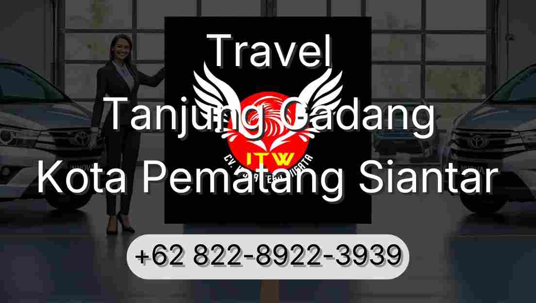 Travel Tanjung Gadang Kota Pematang Siantar