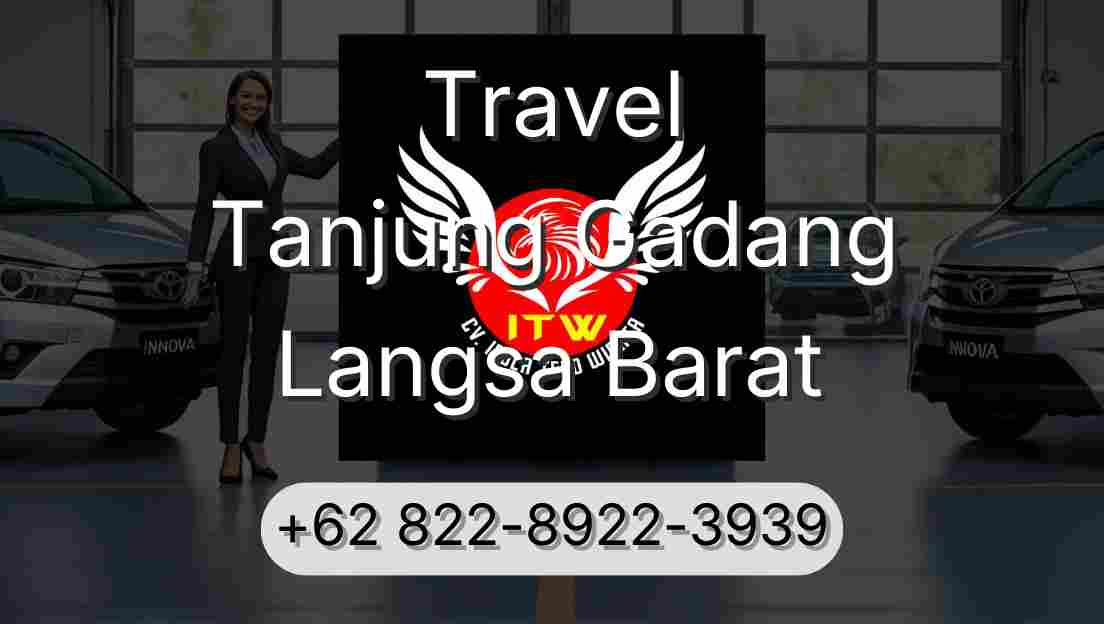 Travel Tanjung Gadang Langsa Barat