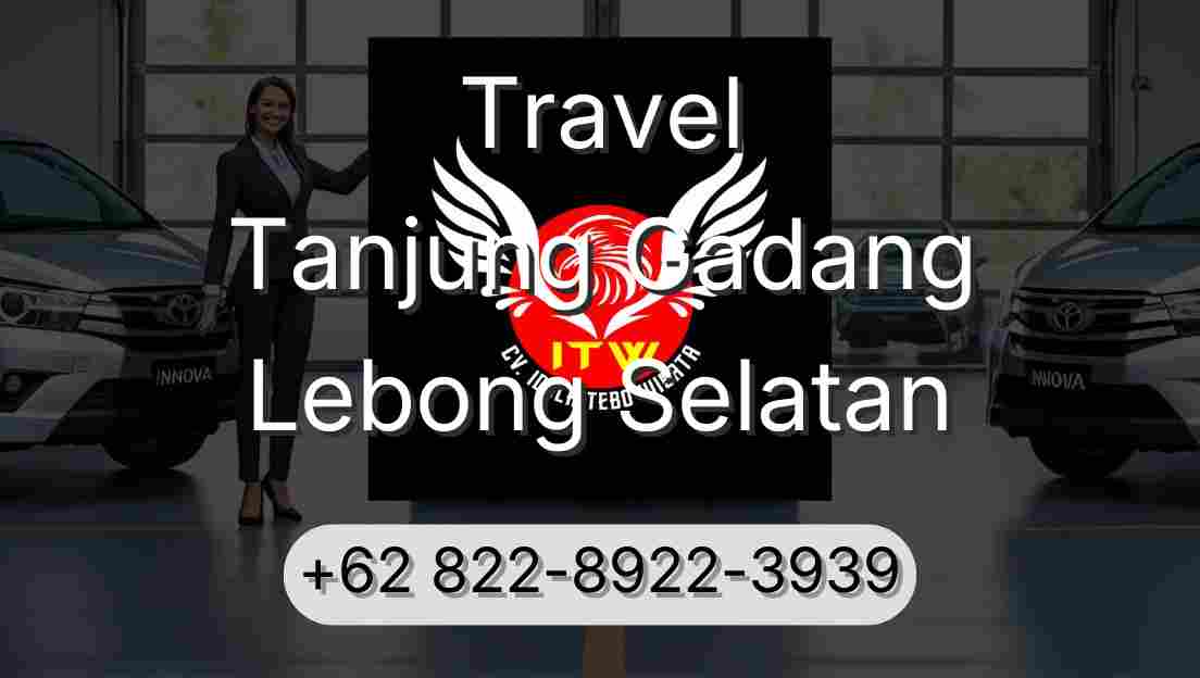 Travel Tanjung Gadang Lebong Selatan