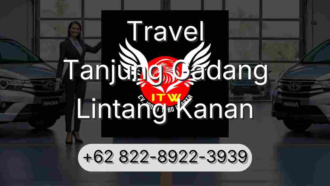 Travel Tanjung Gadang Lintang Kanan