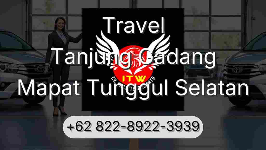 Travel Tanjung Gadang Mapat Tunggul Selatan