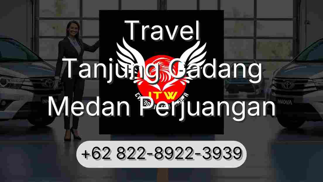 Travel Tanjung Gadang Medan Perjuangan