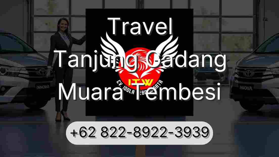 Travel Tanjung Gadang Muara Tembesi