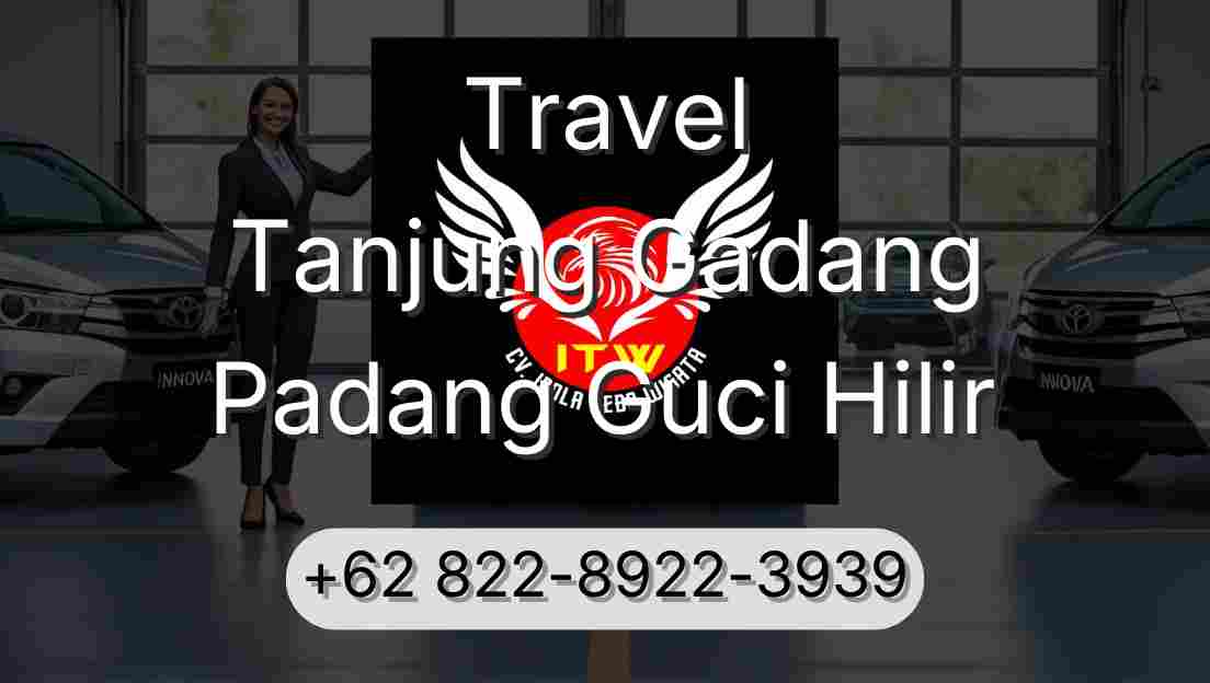 Travel Tanjung Gadang Padang Guci Hilir