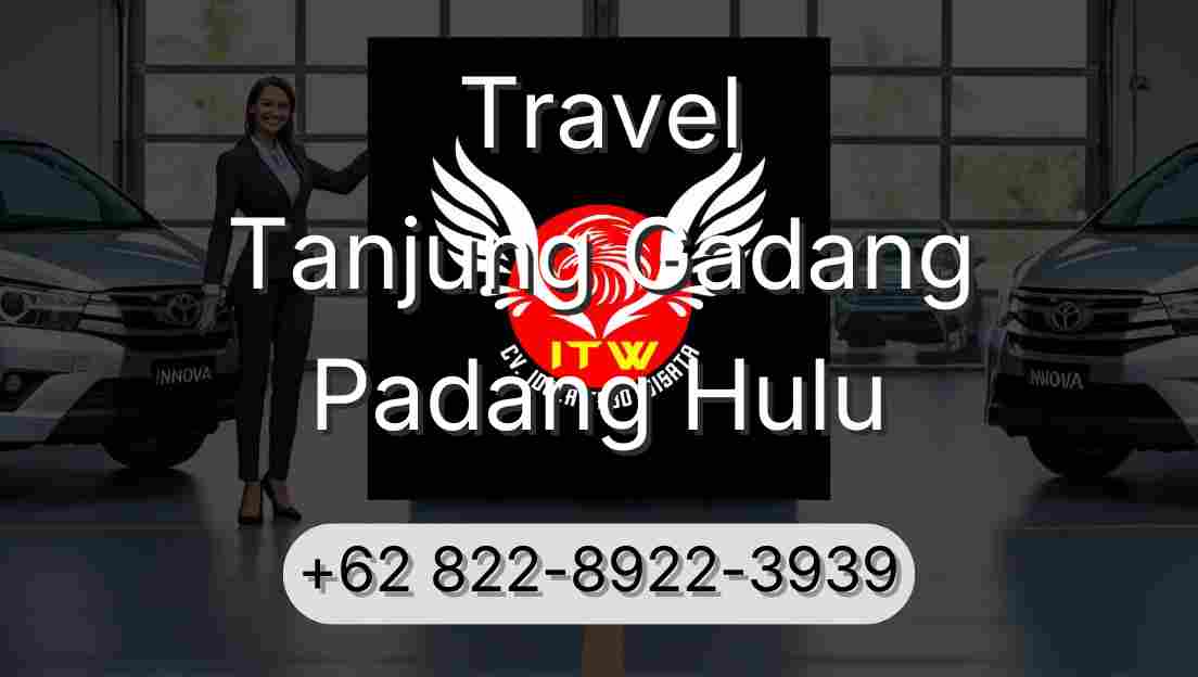 Travel Tanjung Gadang Padang Hulu
