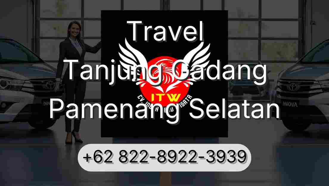 Travel Tanjung Gadang Pamenang Selatan