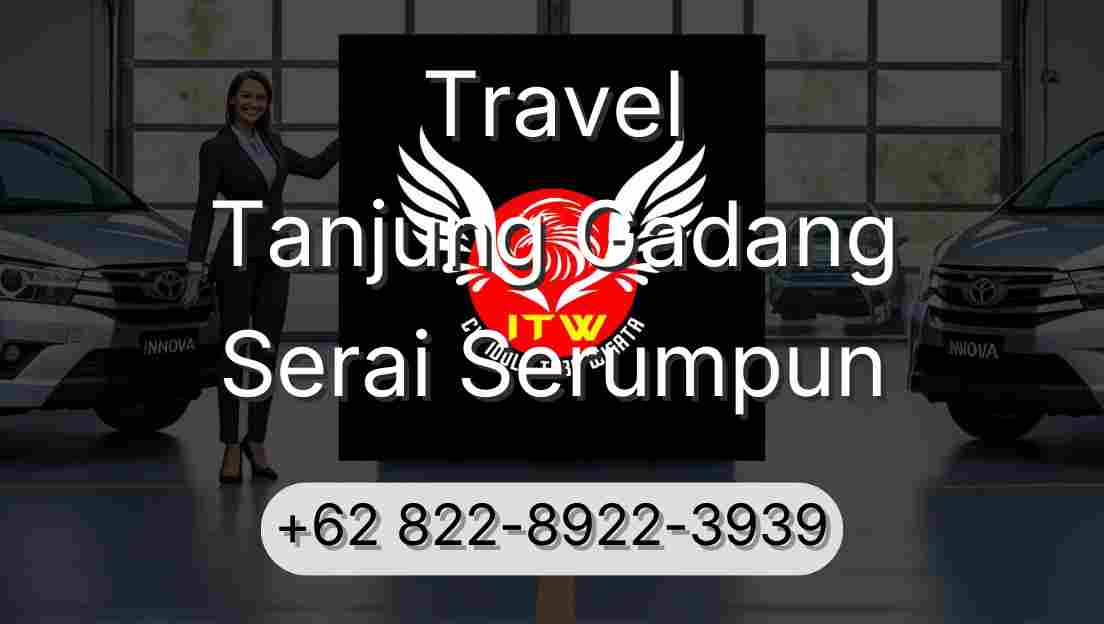 Travel Tanjung Gadang Serai Serumpun