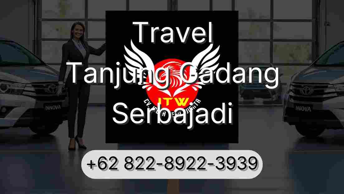 Travel Tanjung Gadang Serbajadi