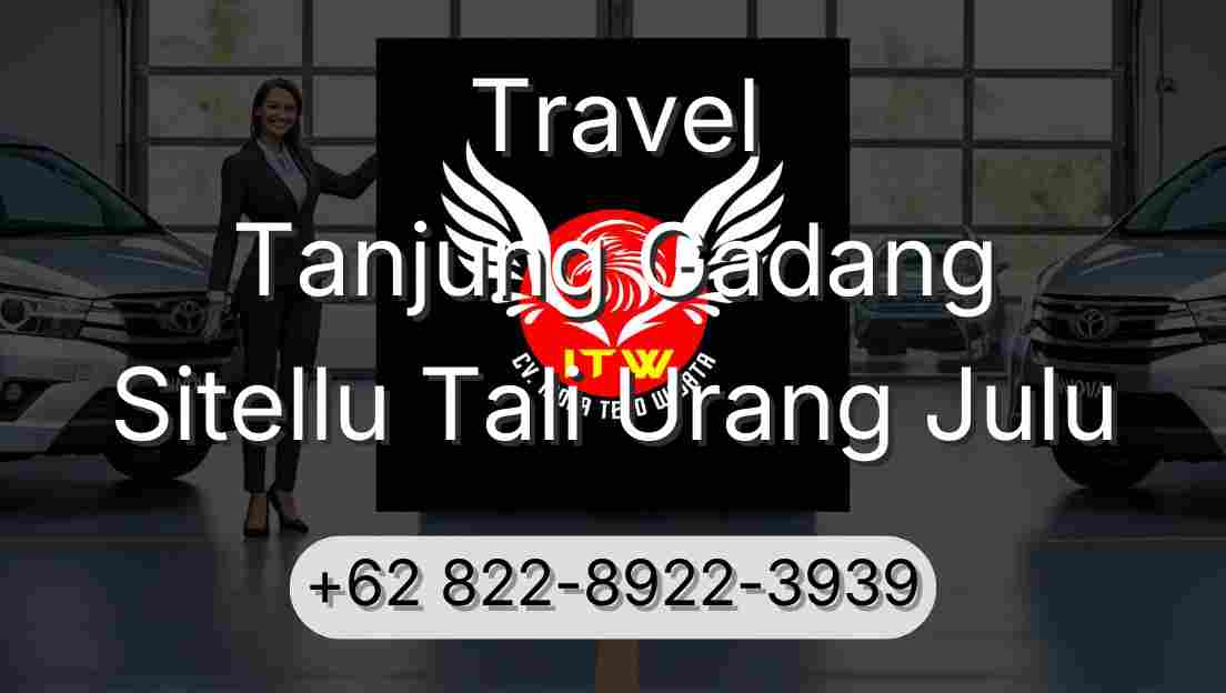 Travel Tanjung Gadang Sitellu Tali Urang Julu
