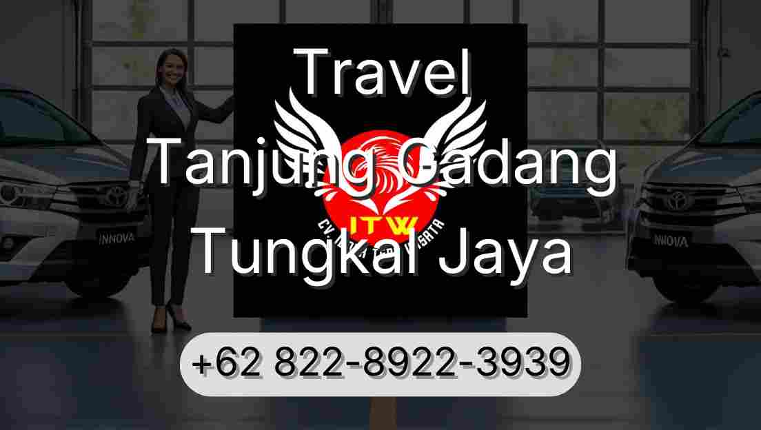 Travel Tanjung Gadang Tungkal Jaya