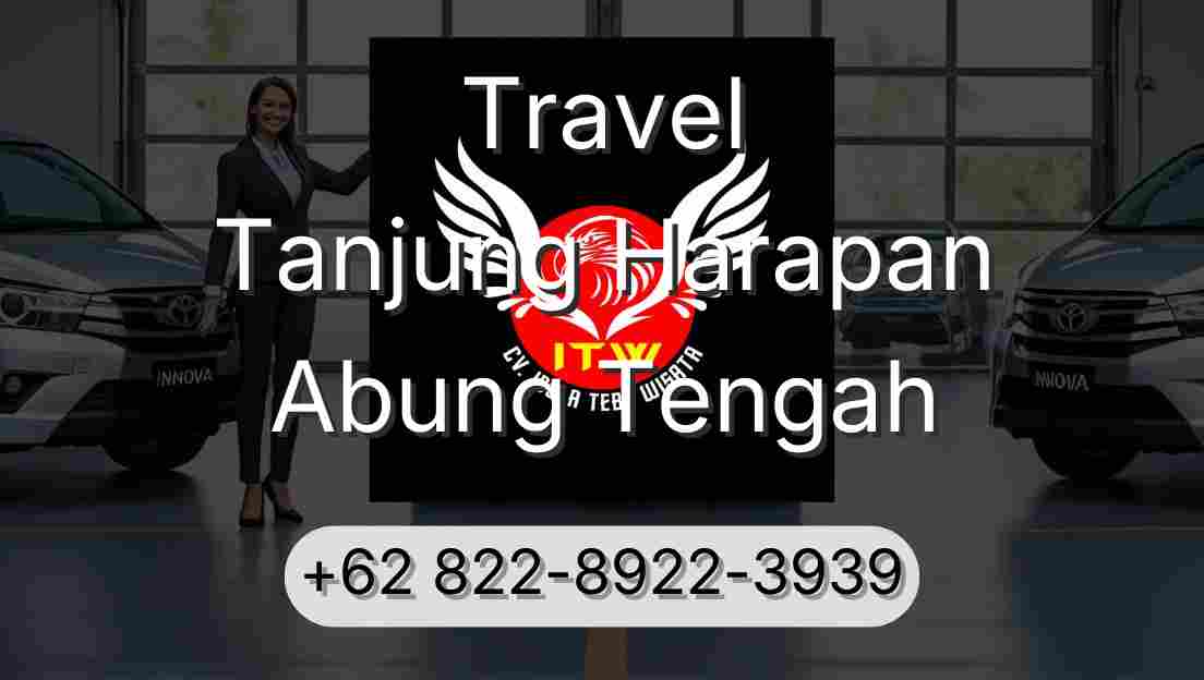 Travel Tanjung Harapan Abung Tengah