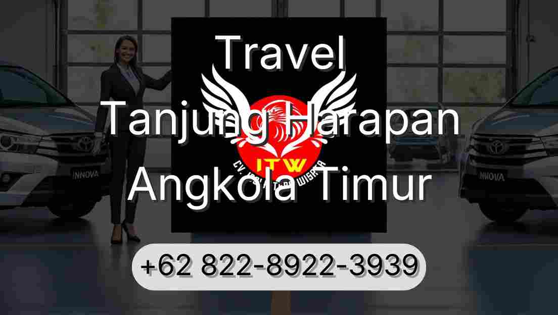 Travel Tanjung Harapan Angkola Timur