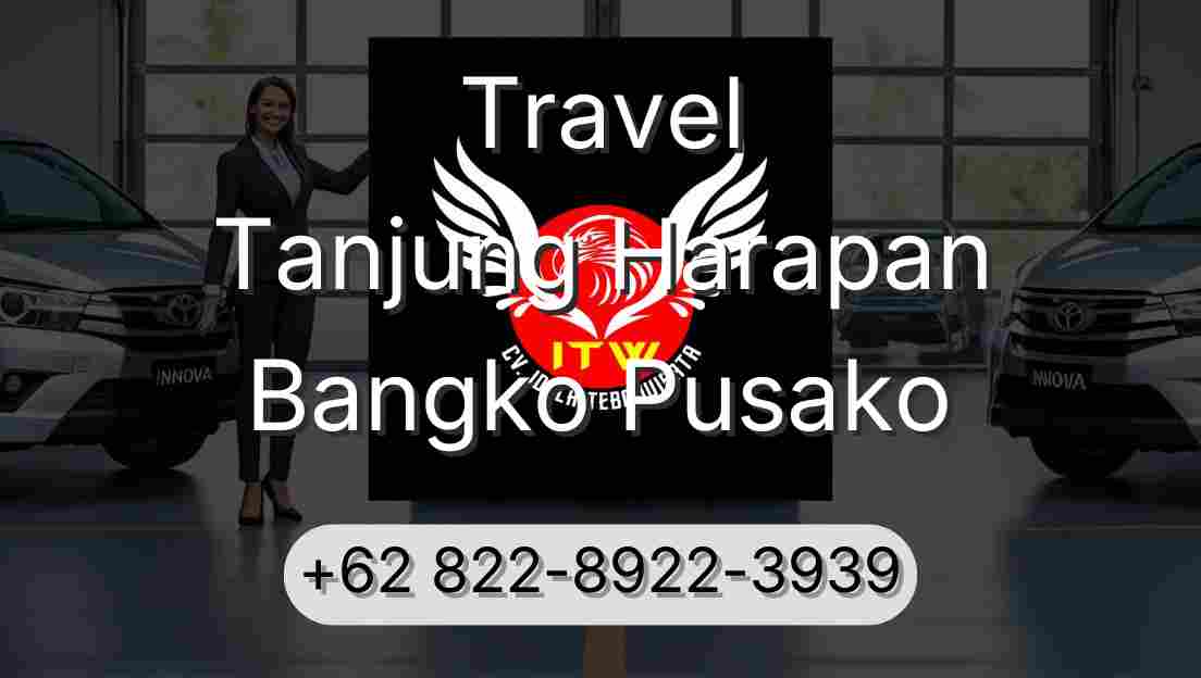 Travel Tanjung Harapan Bangko Pusako