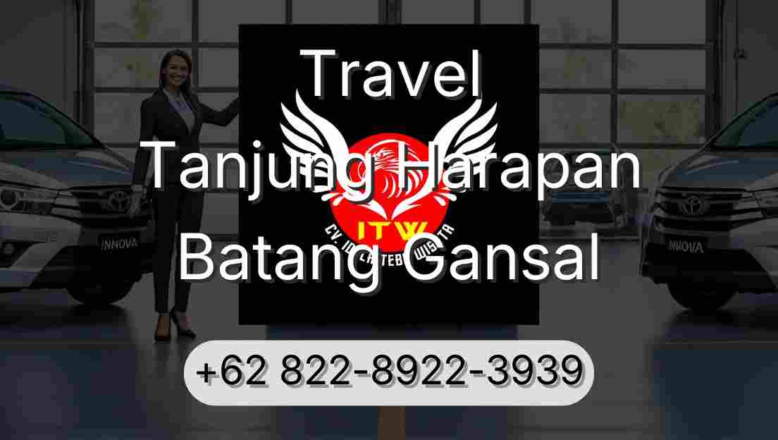 Travel Tanjung Harapan Batang Gansal