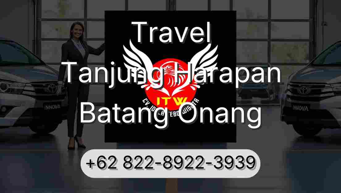 Travel Tanjung Harapan Batang Onang