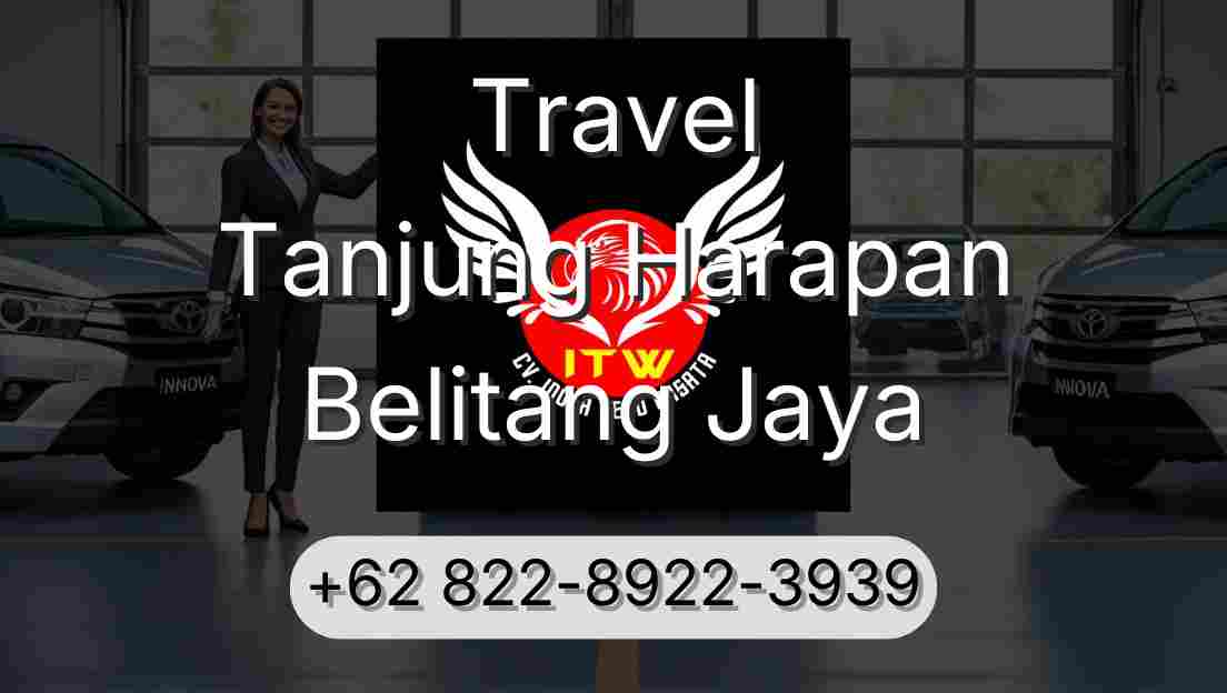 Travel Tanjung Harapan Belitang Jaya
