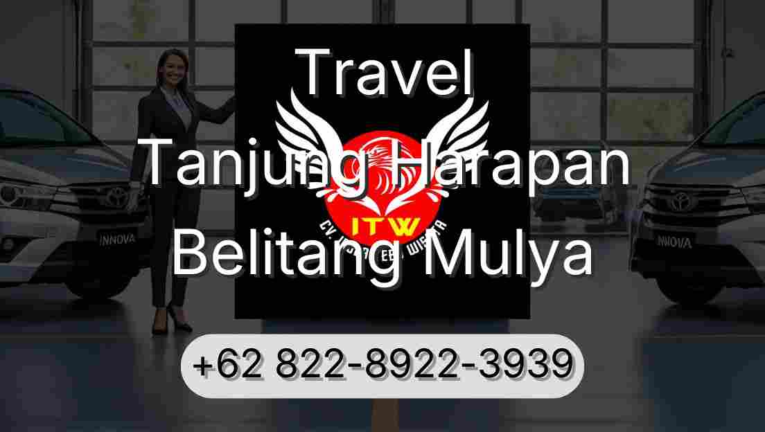 Travel Tanjung Harapan Belitang Mulya
