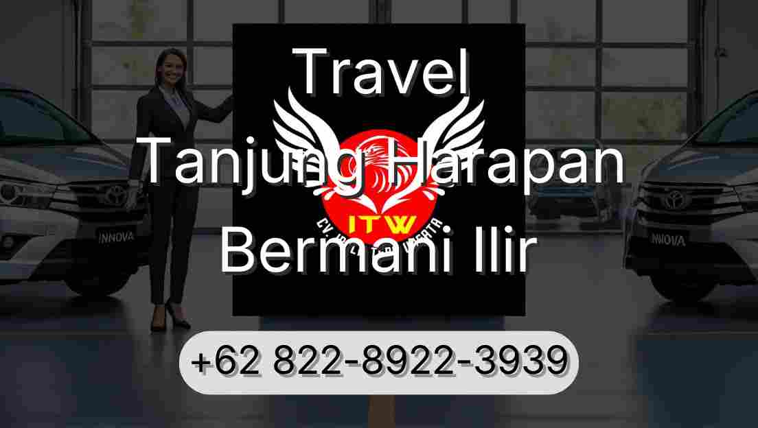 Travel Tanjung Harapan Bermani Ilir