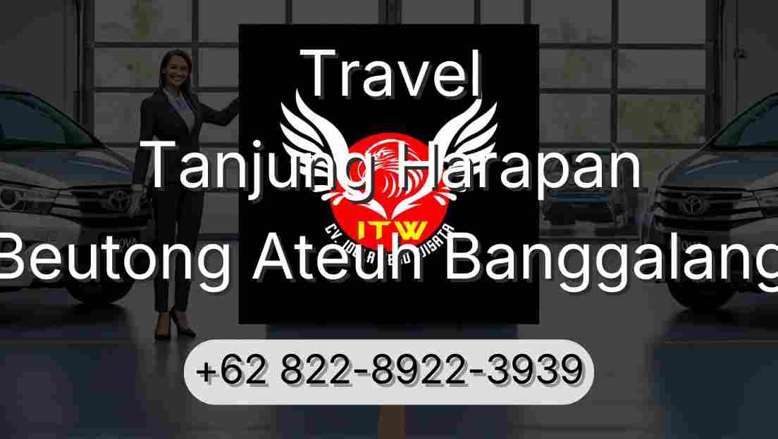 Travel Tanjung Harapan Beutong Ateuh Banggalang