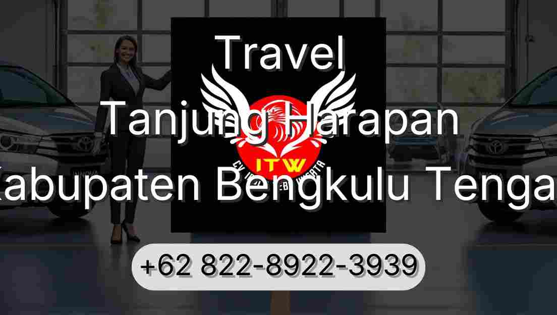 Travel Tanjung Harapan Kabupaten Bengkulu Tengah