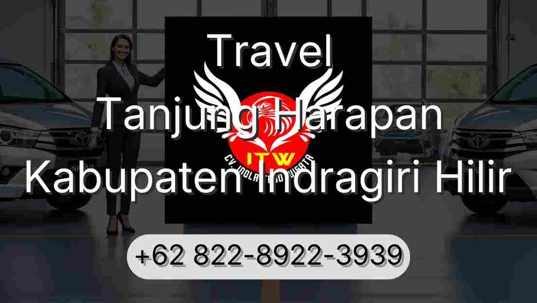 Travel Tanjung Harapan Kabupaten Indragiri Hilir