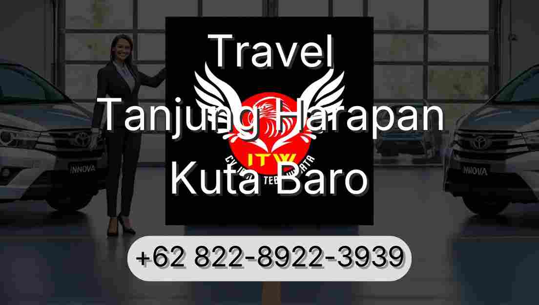 Travel Tanjung Harapan Kuta Baro