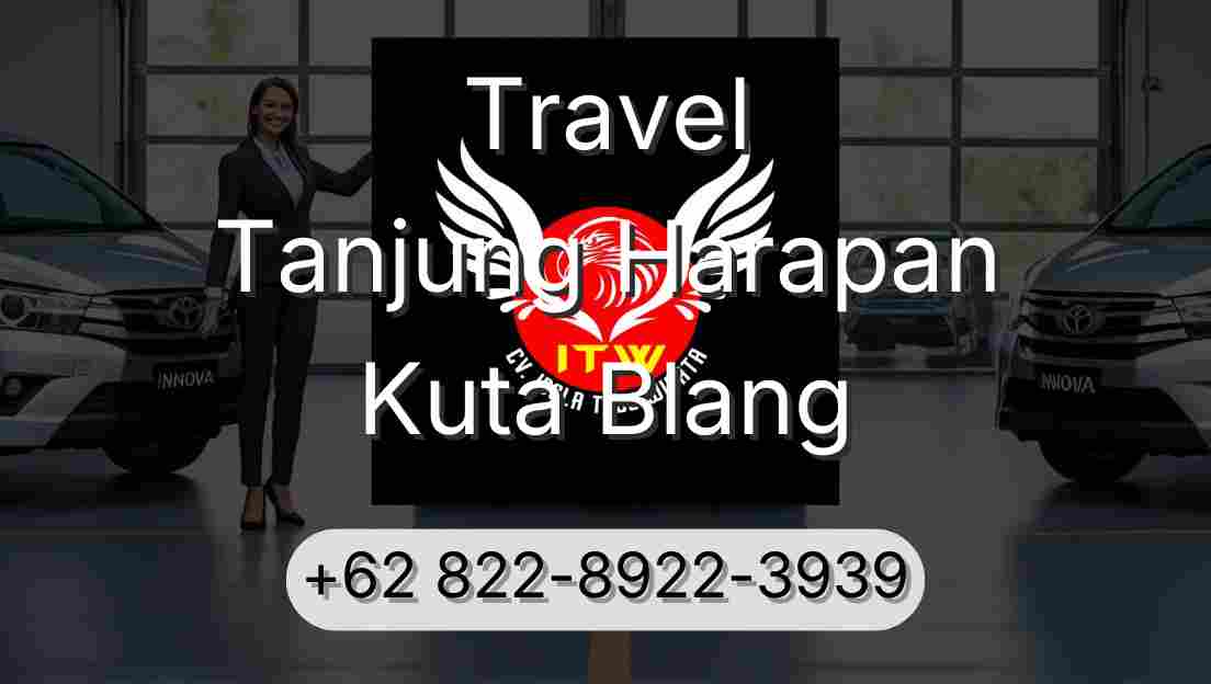 Travel Tanjung Harapan Kuta Blang