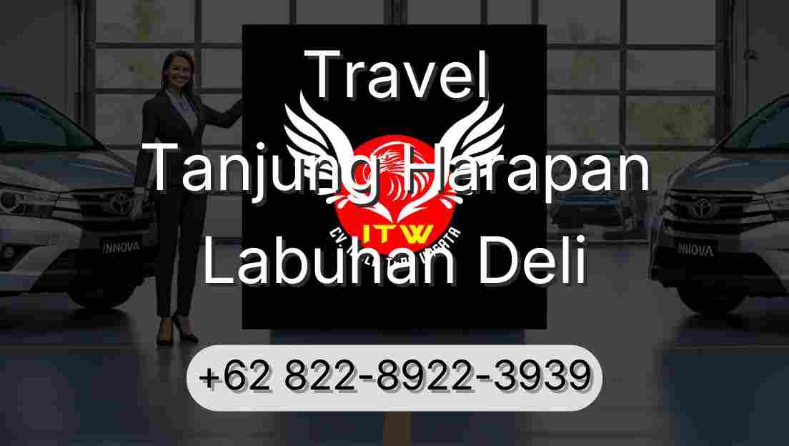 Travel Tanjung Harapan Labuhan Deli