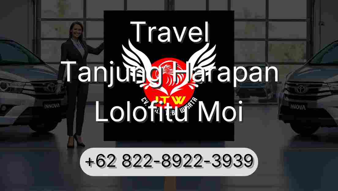Travel Tanjung Harapan Lolofitu Moi