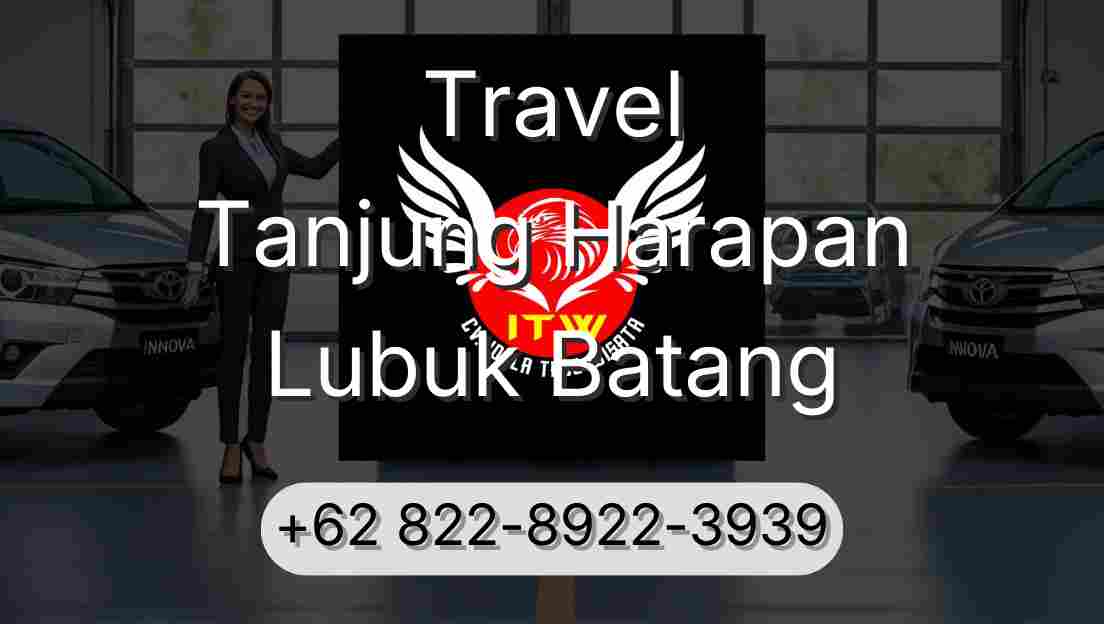 Travel Tanjung Harapan Lubuk Batang