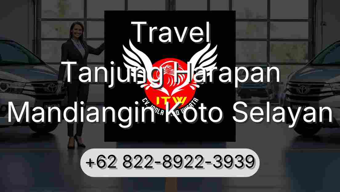 Travel Tanjung Harapan Mandiangin Koto Selayan