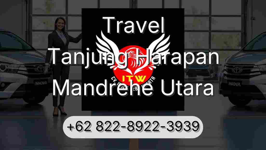 Travel Tanjung Harapan Mandrehe Utara